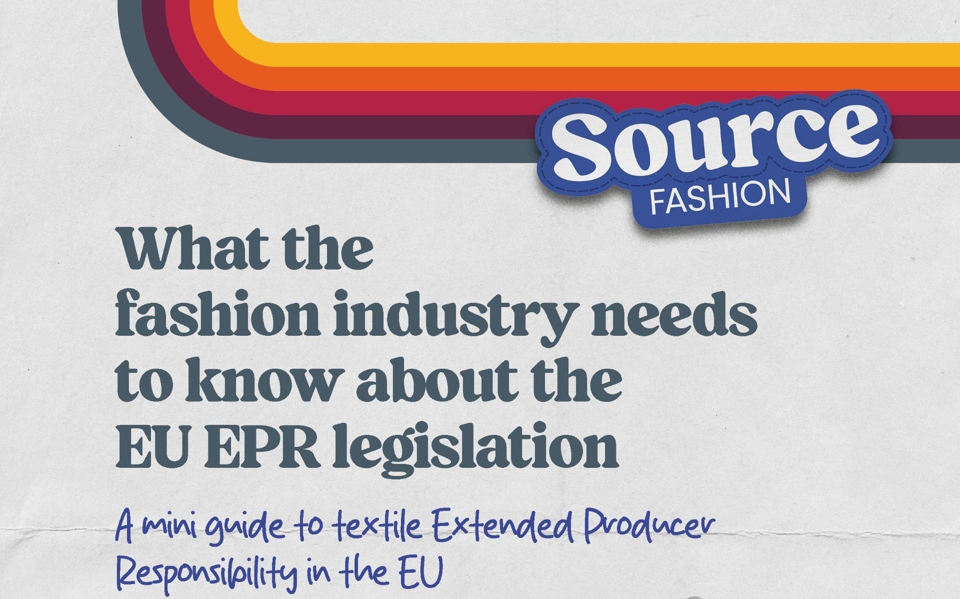 Source Fashion launches roadmap to navigate upcoming EPR rules